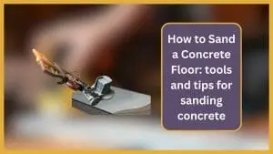 How to Sand a Concrete Floor