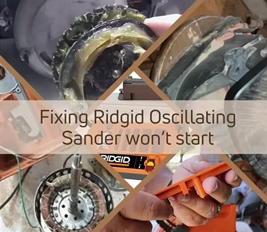 Ridgid Oscillating Sander Won't Start