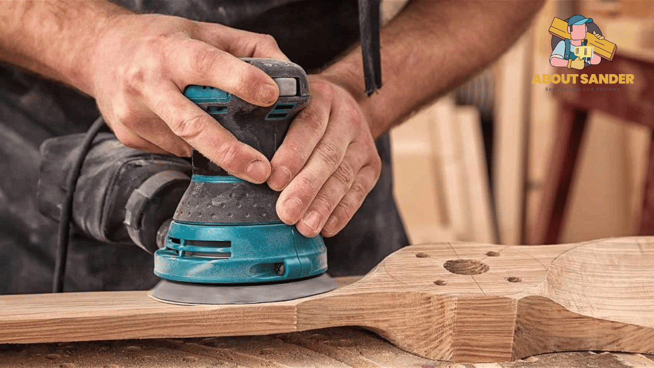 How To Use a Random Orbital Sander? 6 Basic Steps