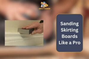 Sanding Skirting Boards