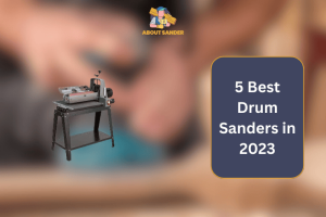Best Drum Sanders