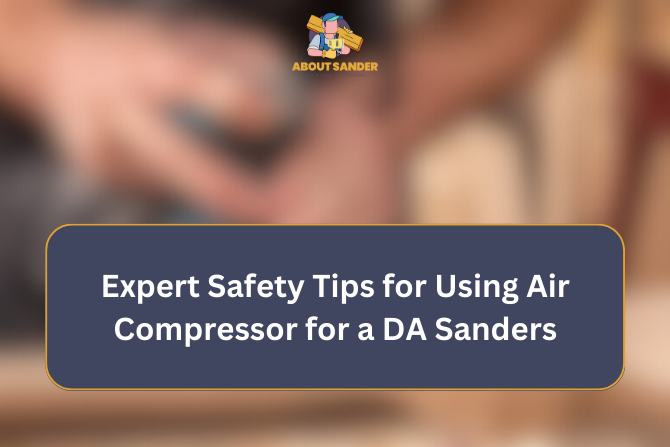 Air Compressor for a DA Sander