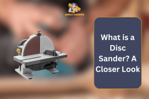 What is a Disc Sander