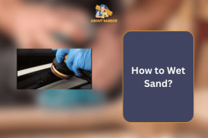 How to Wet Sand